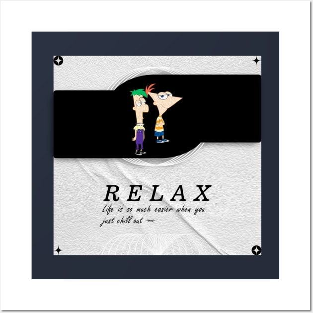 Phineas and Ferb chill out 02 Wall Art by Nangers Studio